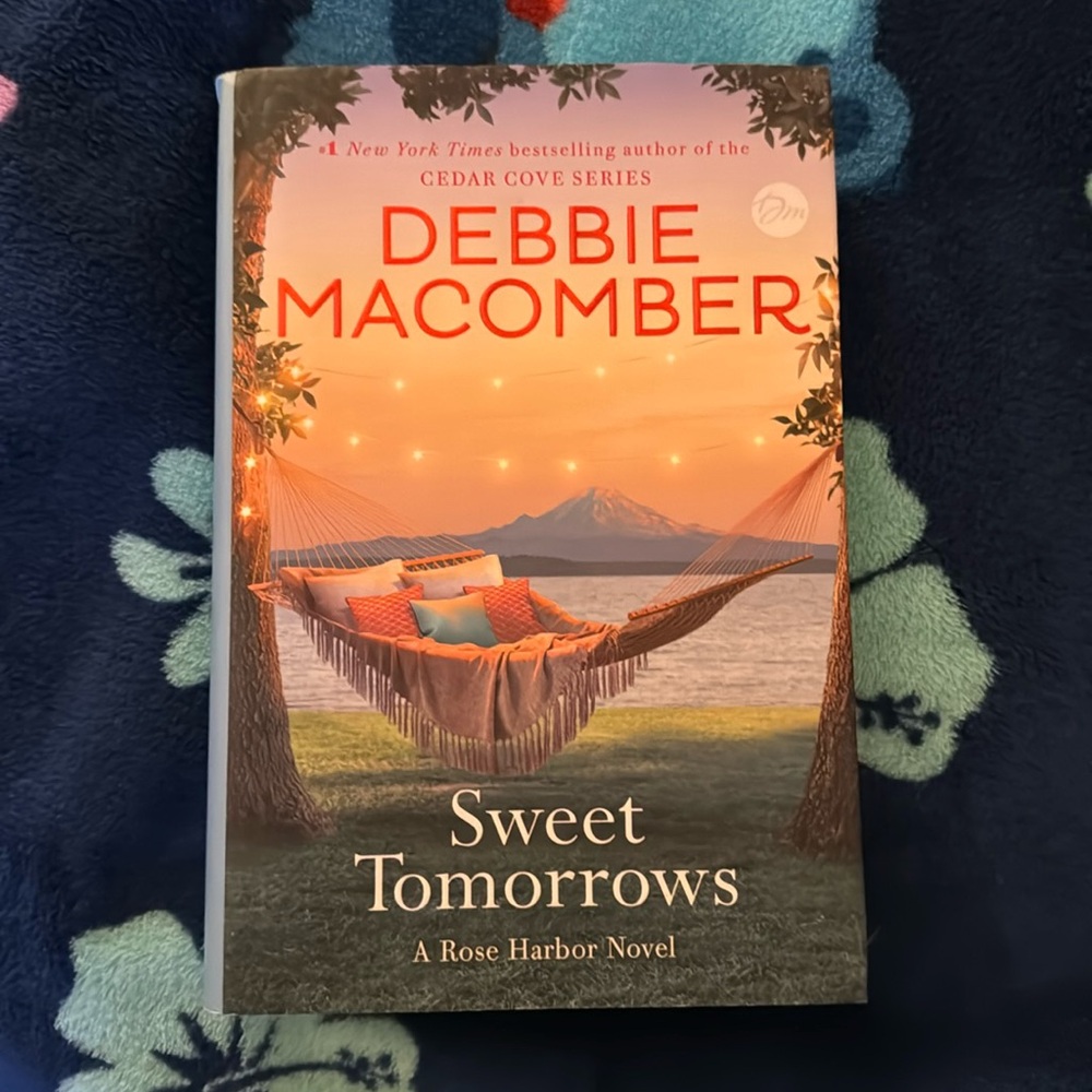 Sweet Tomorrows Hardcover Book by Debbie Macomber